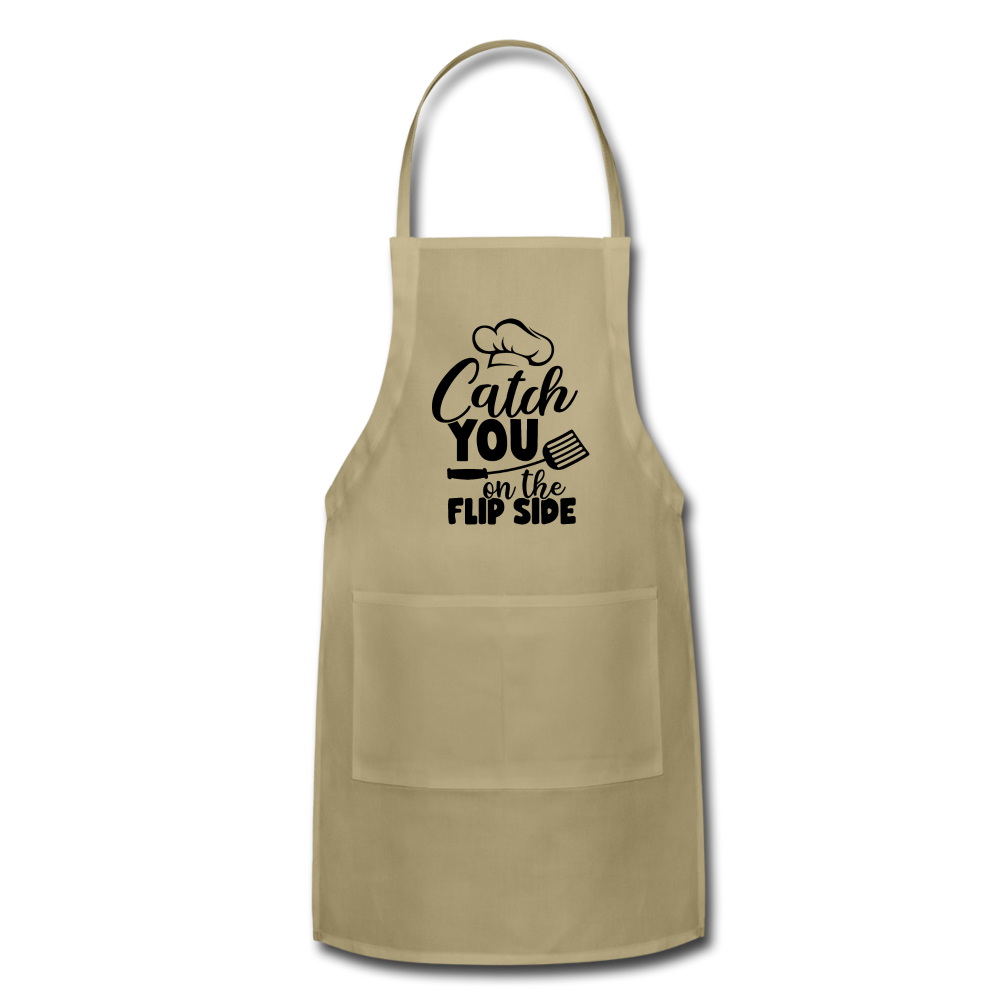 Catch you on the flip side Adjustable Apron - khaki