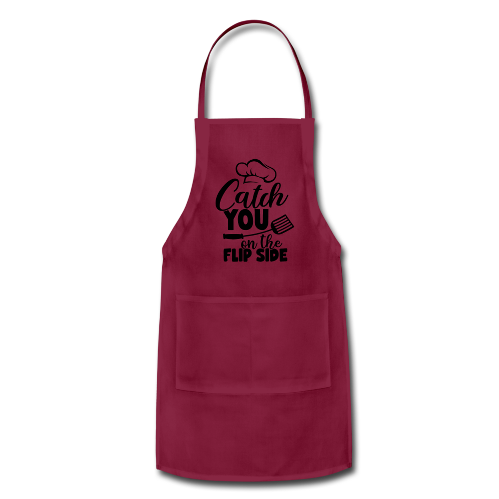 Catch you on the flip side Adjustable Apron - burgundy