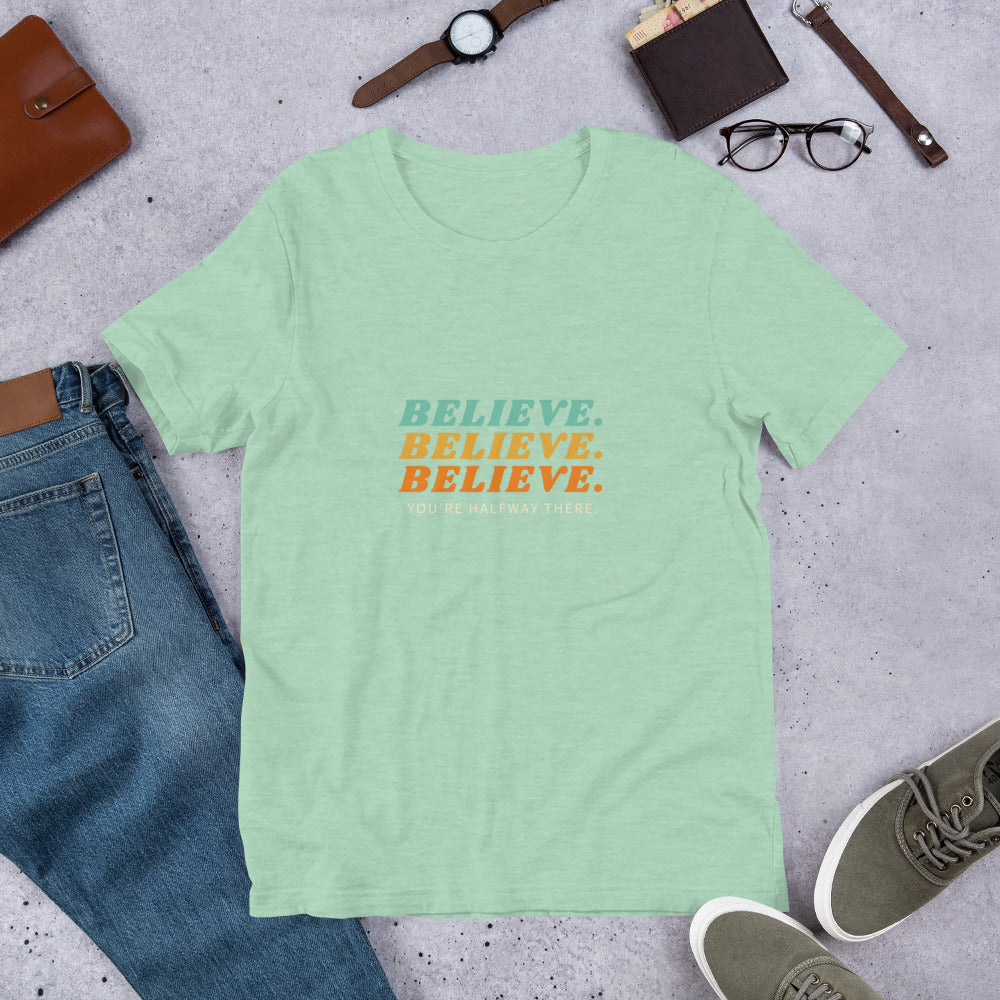 Unisex "Believe" t-shirt