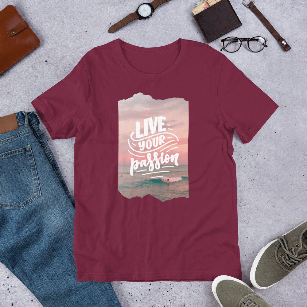 Unisex "live your passion" t-shirt