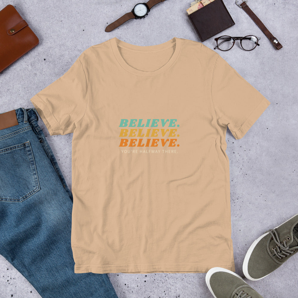 Unisex "Believe" t-shirt