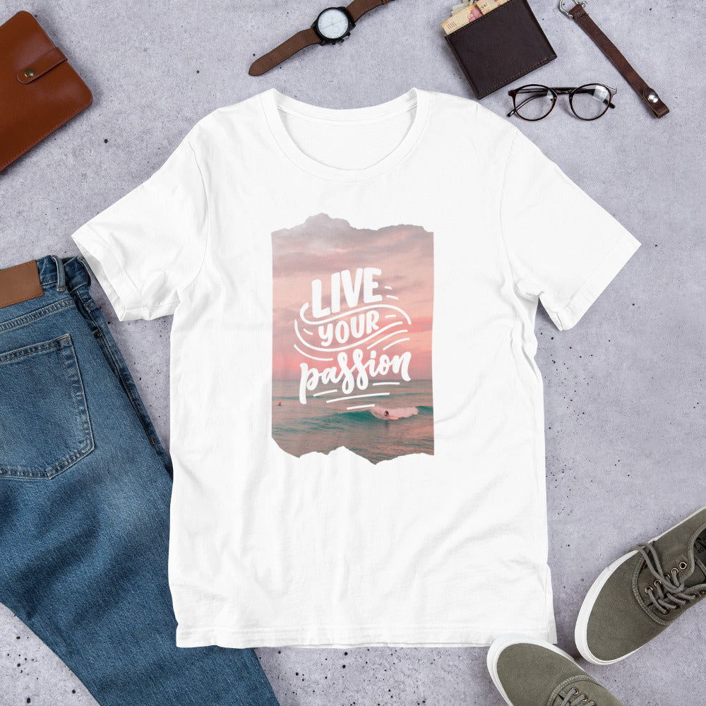 Unisex "live your passion" t-shirt