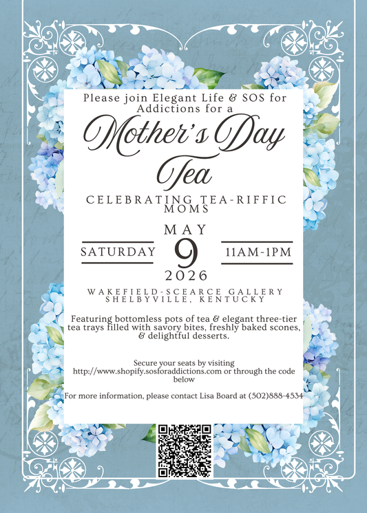 A Mother’s Day Tea: Celebrating Tea-riffic Moms - SOLD OUT