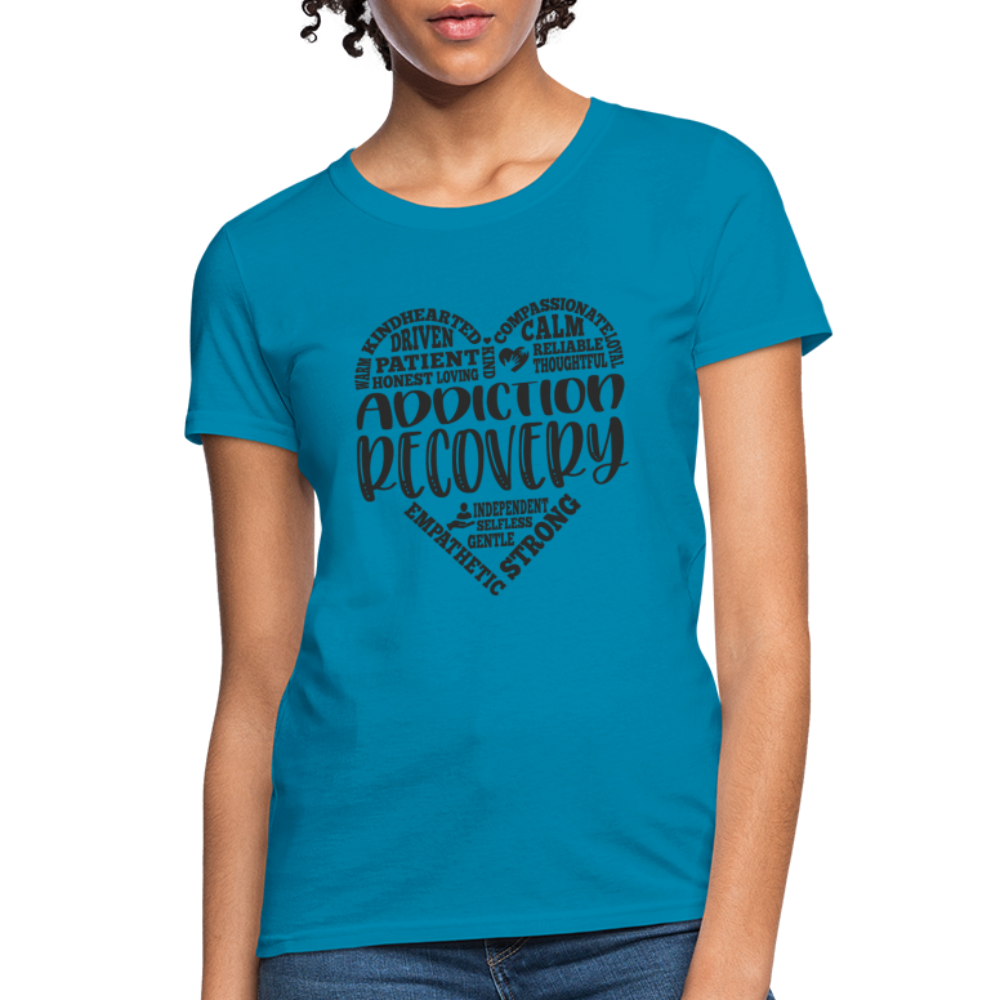 Addiction Recovery Women's T-Shirt - turquoise