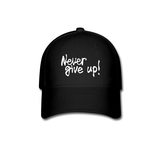 Never Give Up Baseball Cap - black