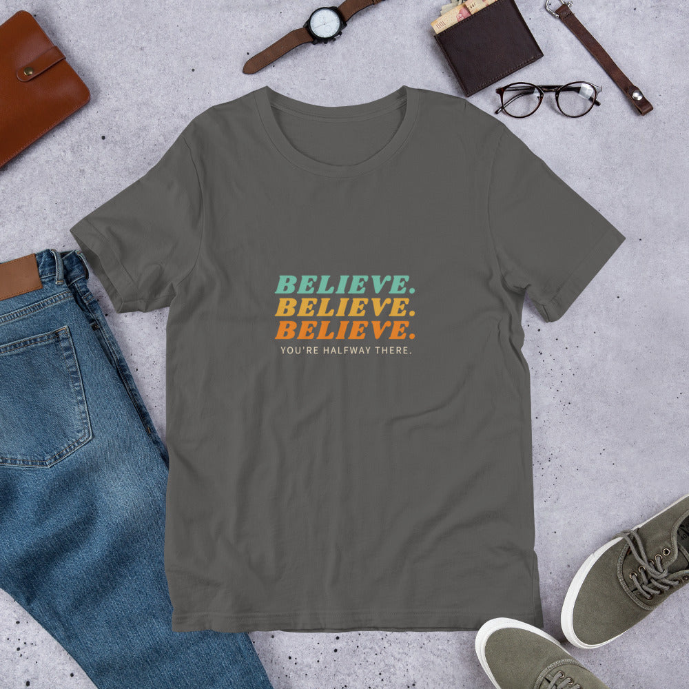 Unisex "Believe" t-shirt