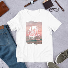 Load image into Gallery viewer, Unisex &quot;live your passion&quot; t-shirt
